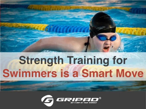 Strength Training for Swimmers is a Smart Move