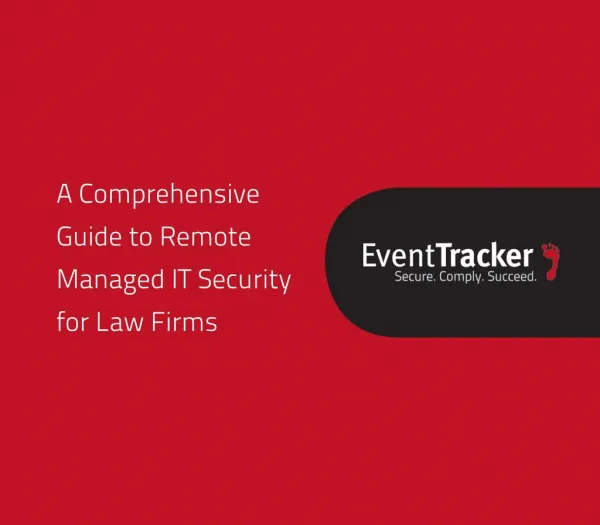 A Comprehensive Guide to Remote Managed IT Security for Law Firms
