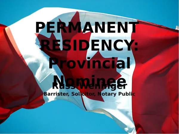PERMANENT RESIDENCY- Provincial Nominee