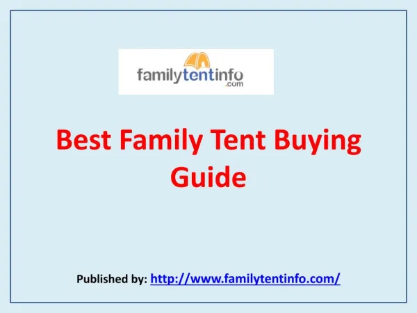 Family Tent Info-Best Family Tent Buying Guide