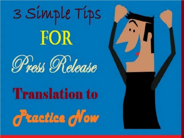 3 Simple Tips for Press Release Translation to Practice Now