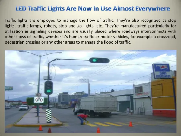 LED Traffic Lights Are Now In Use Almost Everywhere