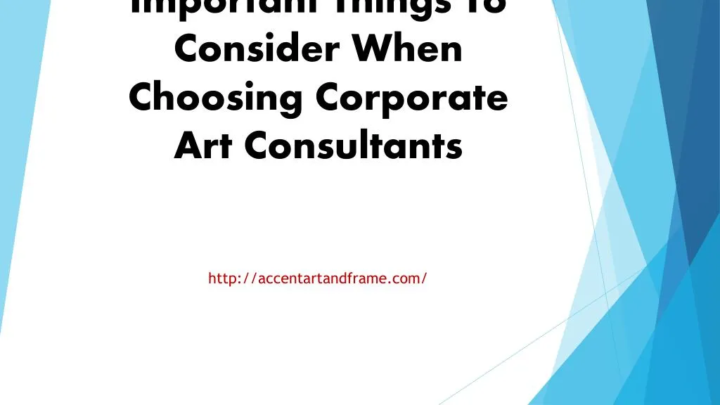 important things to consider when choosing corporate art consultants