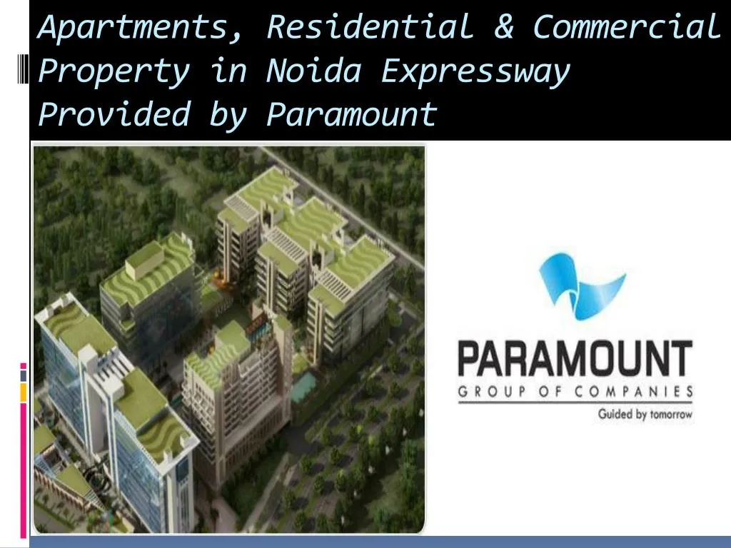 apartments residential commercial property in noida expressway provided by paramount