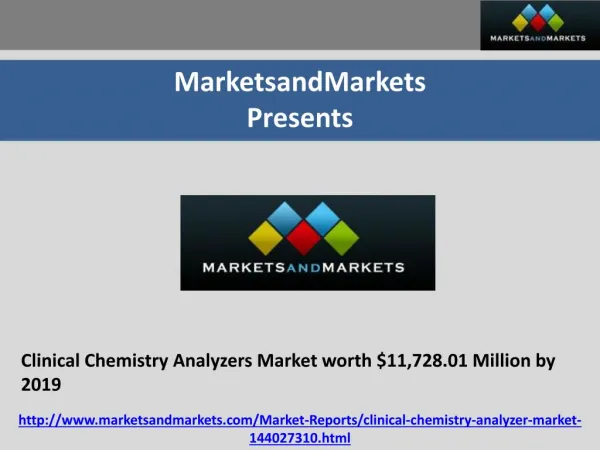 Clinical Chemistry Analyzers Market worth $11,728.01 Million by 2019