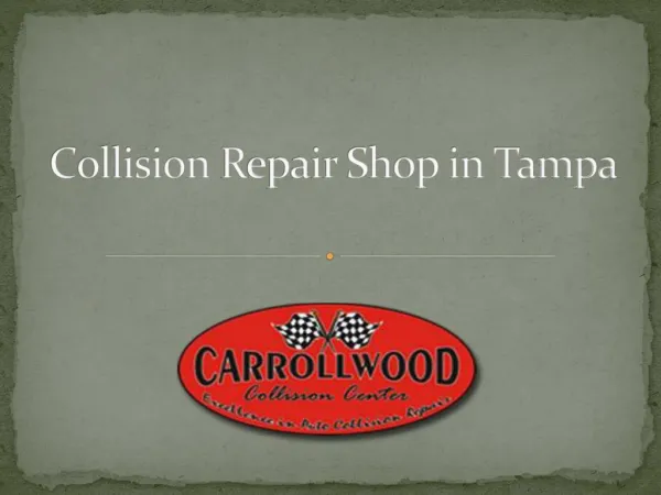 Collision Repair Shop Tampa