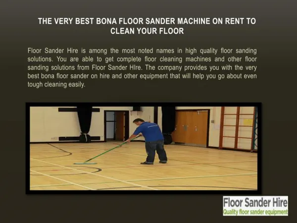 The Very Best Bona Floor Sander Machine On Rent To Clean Your Floor
