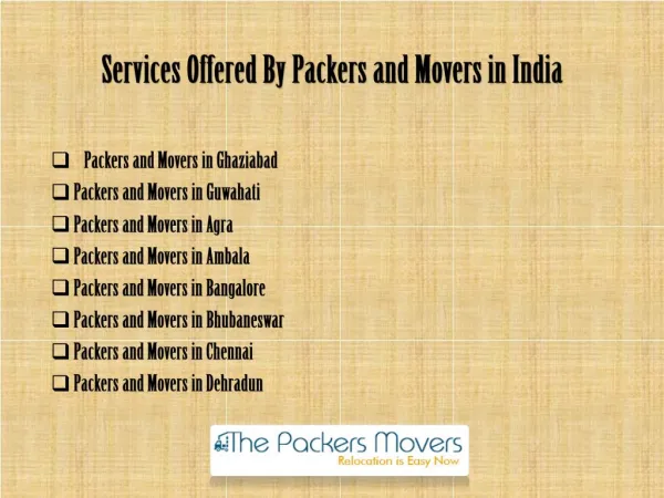 Services offered by thepackersmovers.com in India