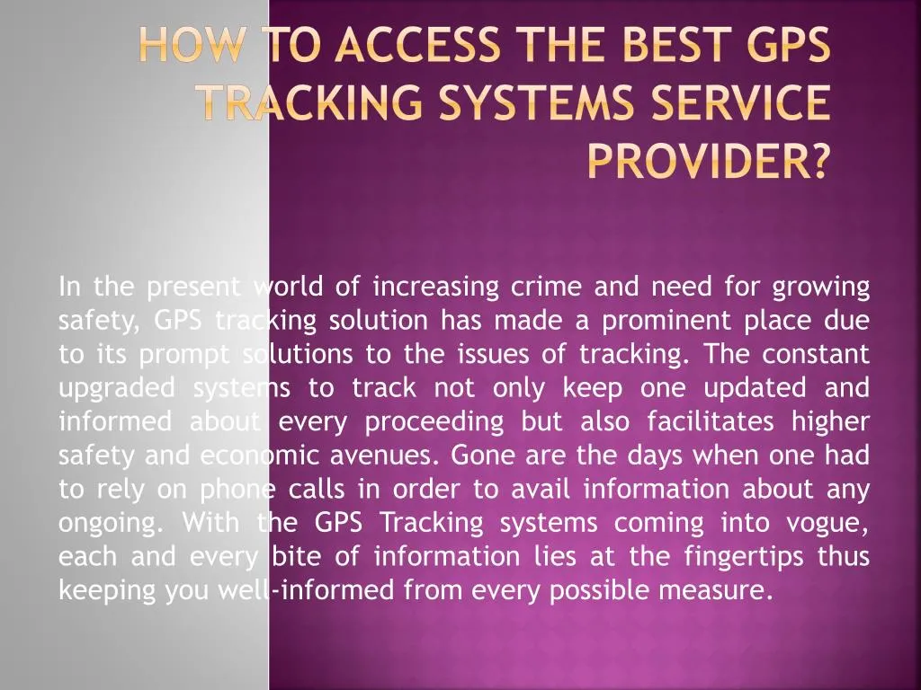 how to access the best gps tracking systems service provider