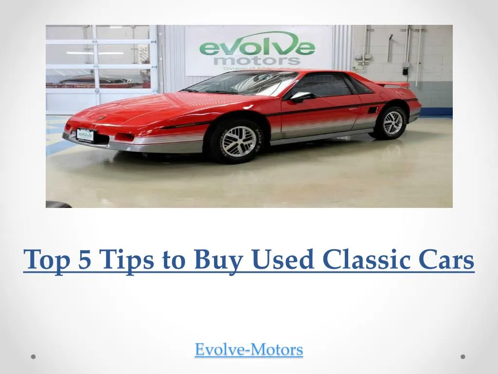 top 5 tips to buy used classic cars