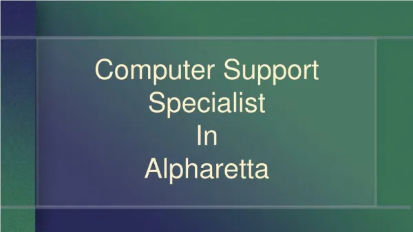 Computer Support Specialist In Georgia(Alpharetta)