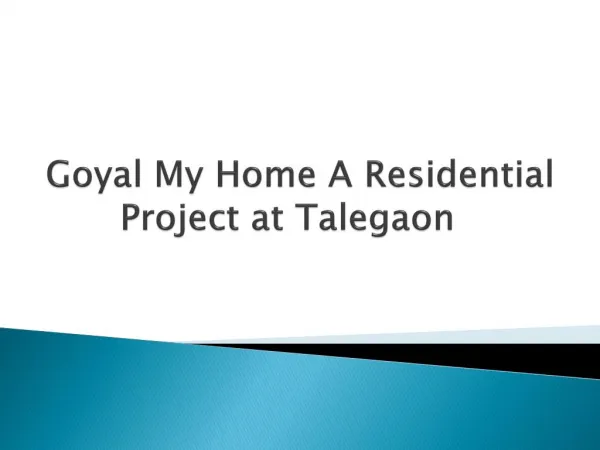 Lavish Apartments in Goyal My Home at Talegaon