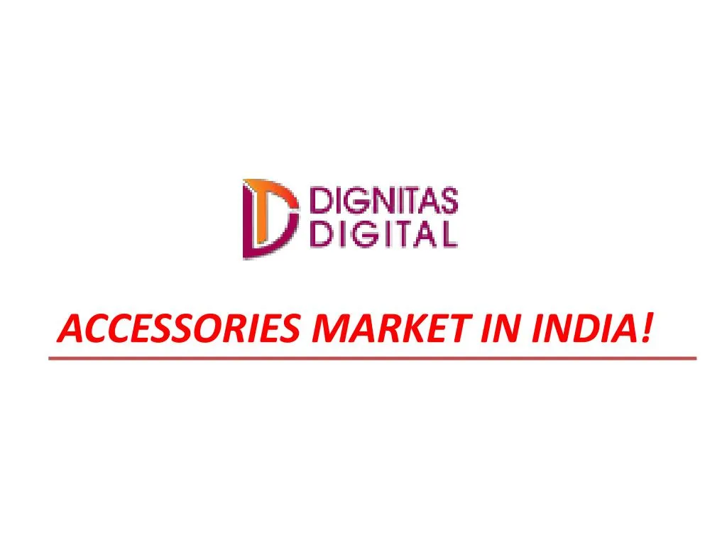 accessories market in india