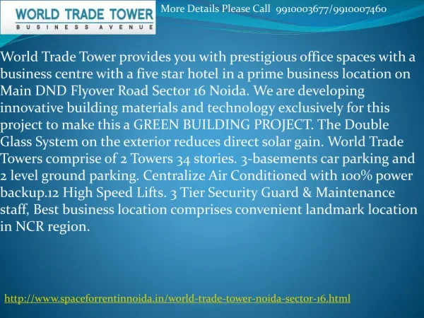 trade tower noida sector 16, 9910003677
