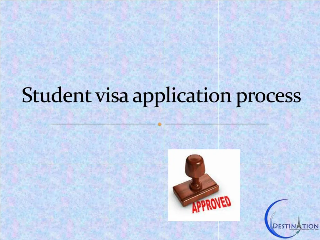 student visa application process