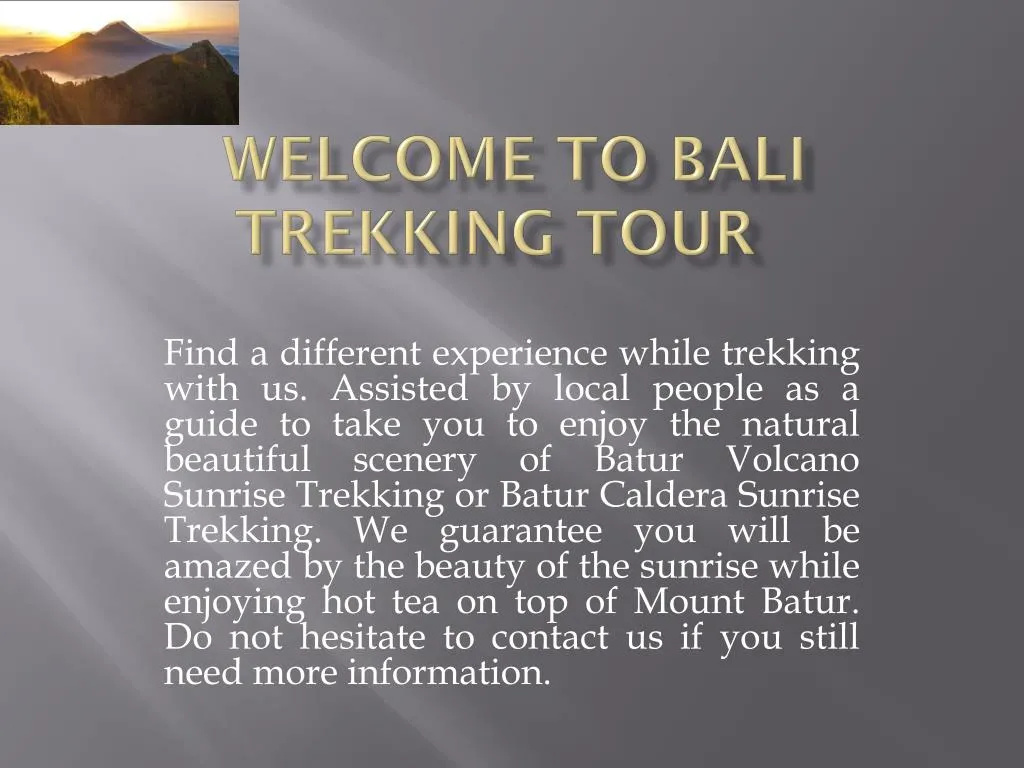 welcome to bali trekking tour