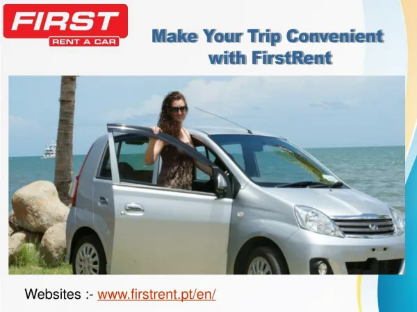 Make Your Trip Convenient with FirstRent
