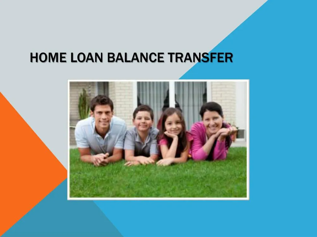 home loan balance transfer