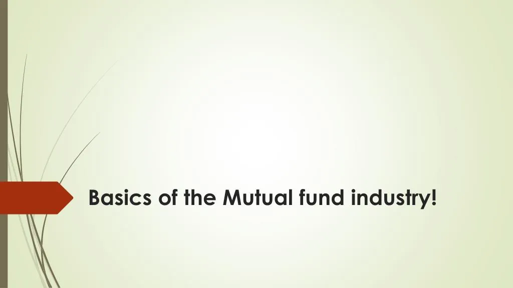 basics of the mutual fund industry