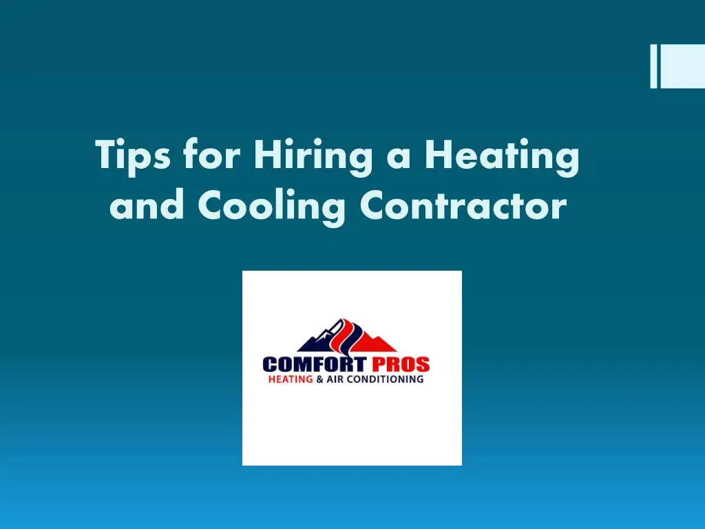 tips for hiring a heating and cooling contractor