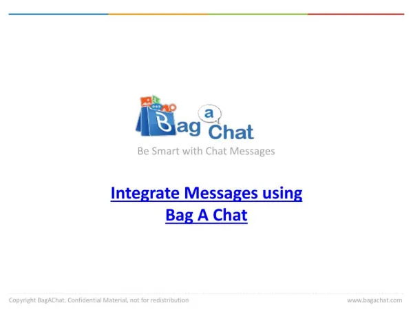 Integrate your WhatsApp Messages Using Bag A Chat.