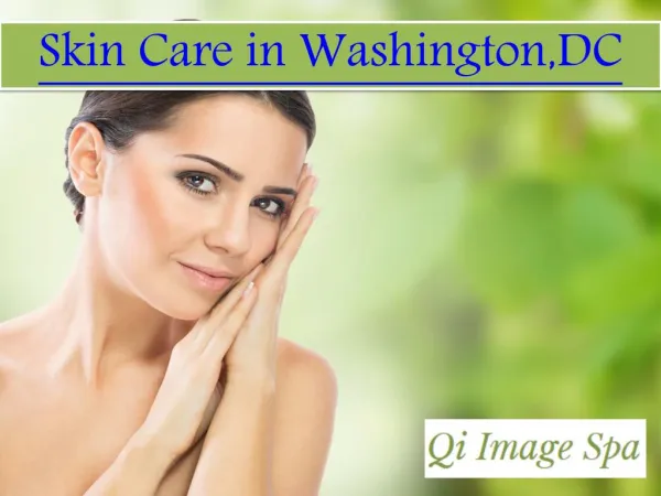 Skin Care in Washington,DC