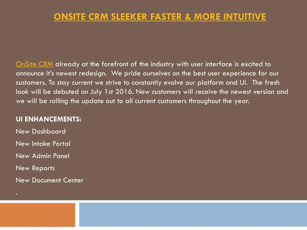 onsite crm sleeker faster more intuitive