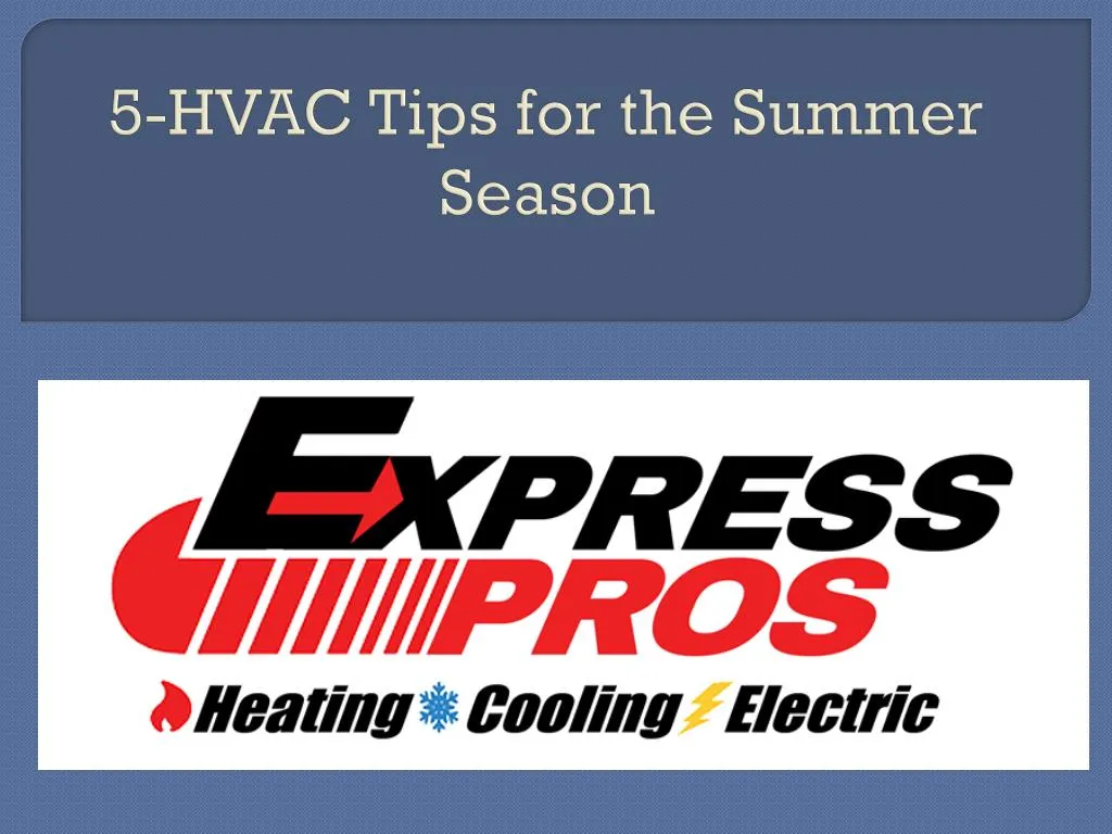 5 hvac tips for the summer season