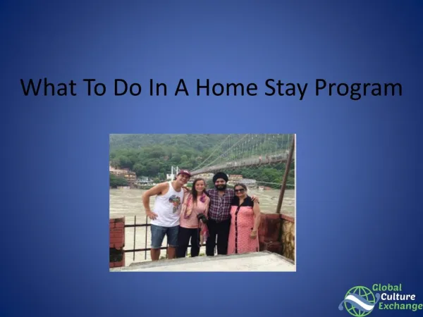 What to do in a home stay program