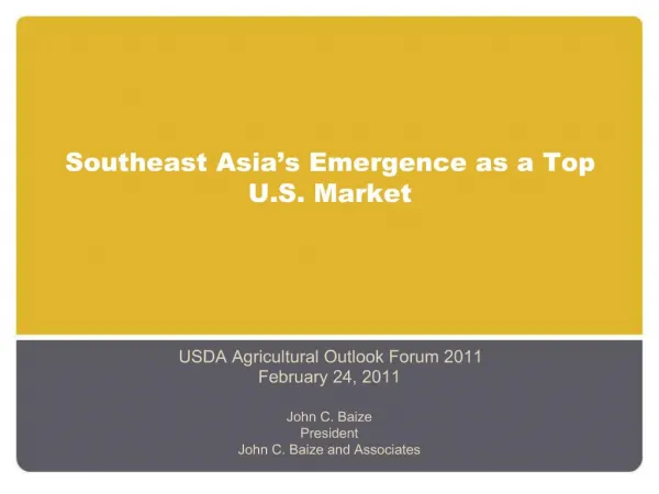 Southeast Asia s Emergence as a Top U.S. Market