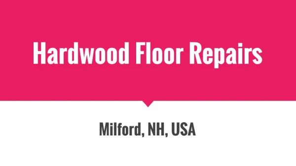 Provide Hardwood Floor Repairs Services