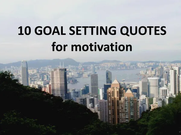 Goal setting quotes for Motivation