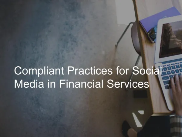 Compliant Practices for Social Media in Financial Services