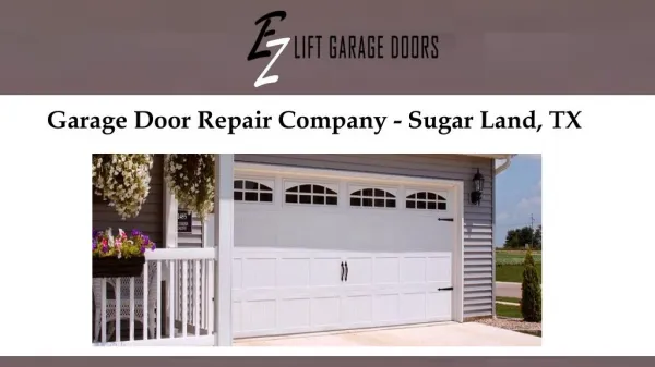 Garage Door Repair Company - Sugar Land, TX