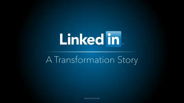 LinkedIn's Transformation Story