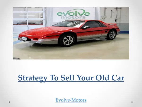 Strategy To Sell Your Old Car