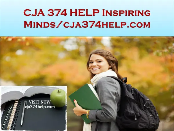 CJA 374 HELP Inspiring Minds/cja374help.com