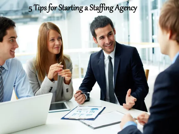 William Almonte Patch | 5 Tips for Starting a Staffing Agency