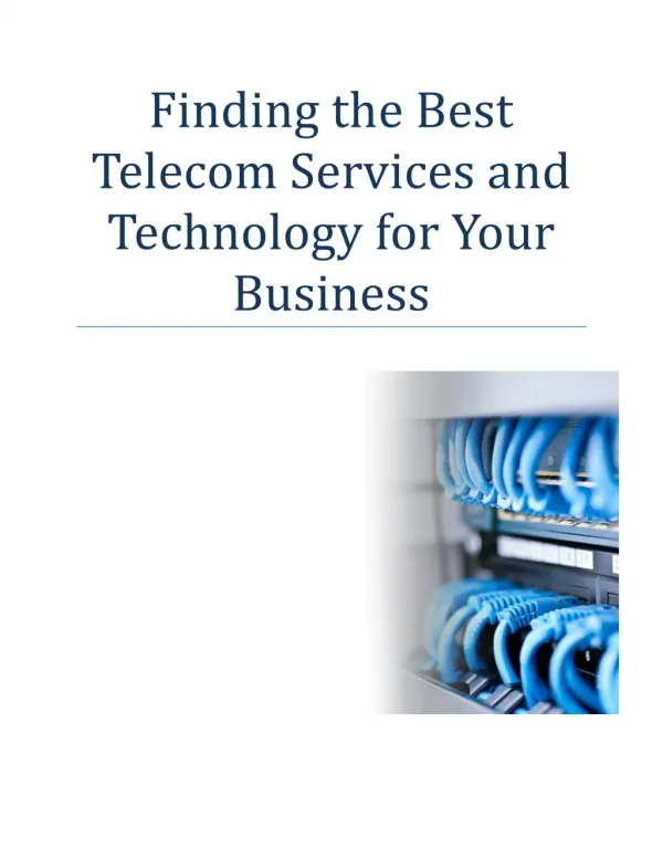 Finding the Best Telecom Services and Technology for Your Business