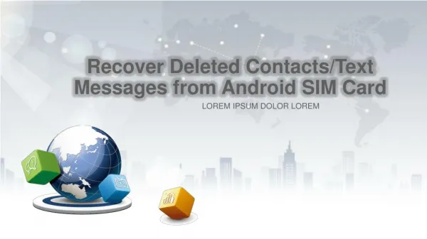 Recover Deleted Contacts/Text Messages from Android SIM Card