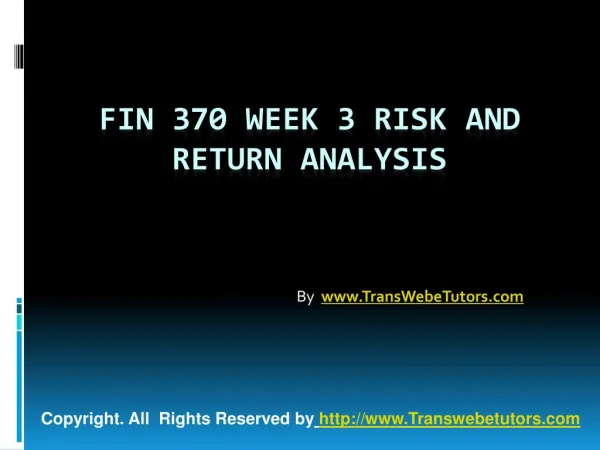 FIN 370 Week 3 Risk and Return Analysis