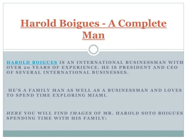 Harold Boigues - A Complete Man