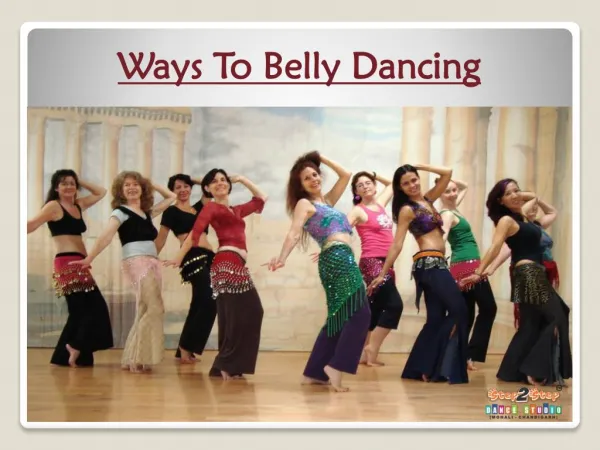 Ways to Belly Dancing