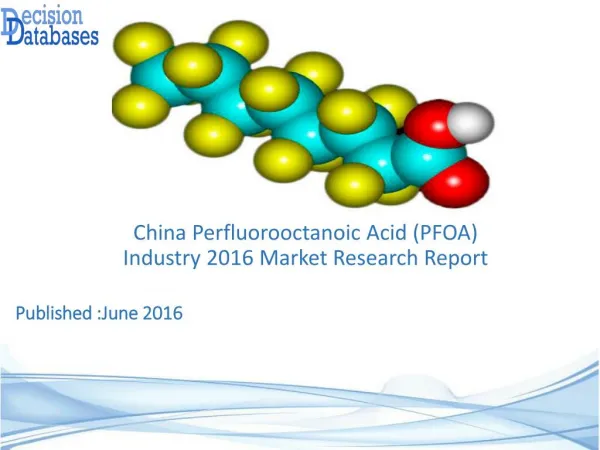 China Perfluorooctanoic Acid (PFOA) Industry Key Manufacturers Analysis 2021