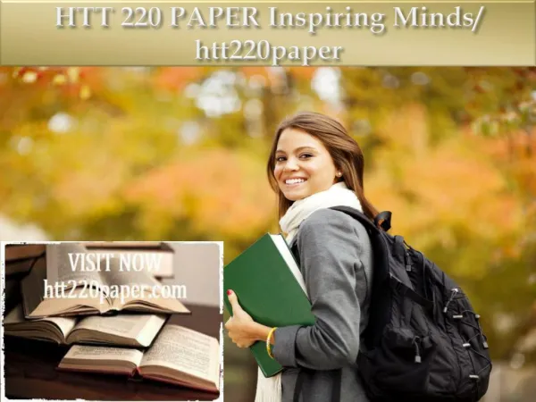HTT 220 PAPER Inspiring Minds/ htt220paper