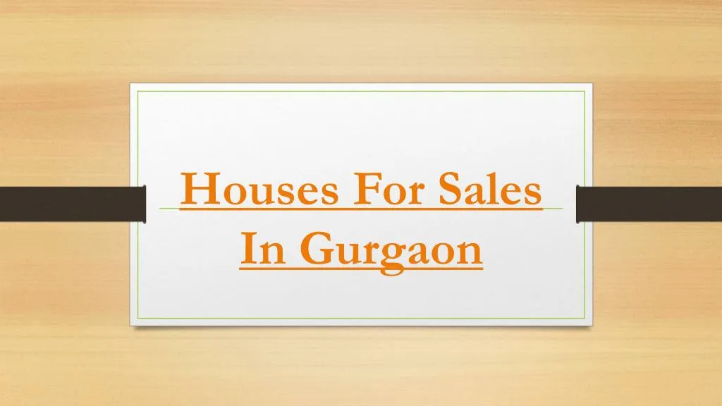 houses for sales in gurgaon