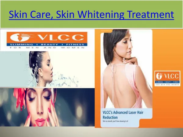 skin care skin whitening treatment