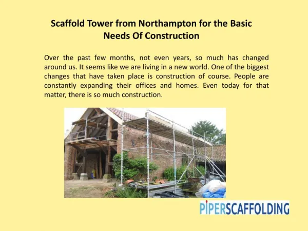 Scaffold Tower from Northampton for the Basic Needs Of Construction