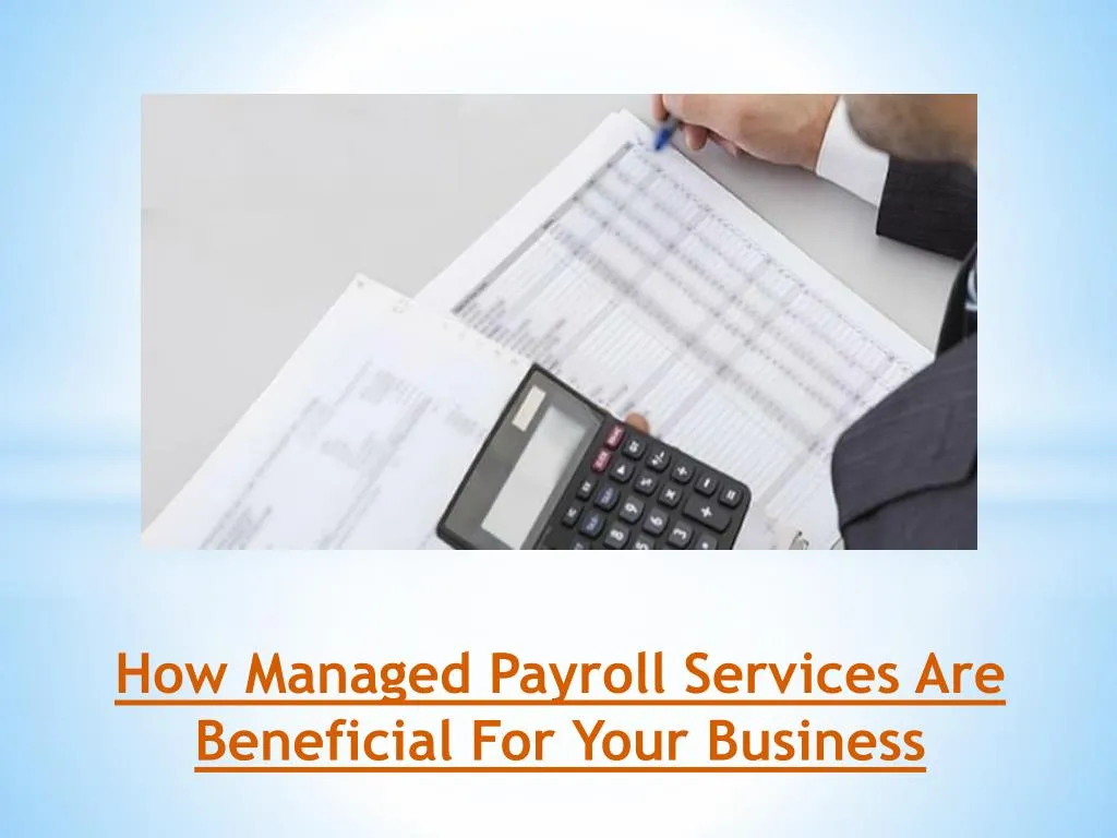 how managed payroll services are beneficial for your business