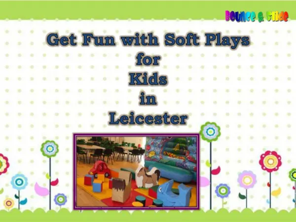 Get Fun with Soft Plays for Kids Indoor Play in Leicester